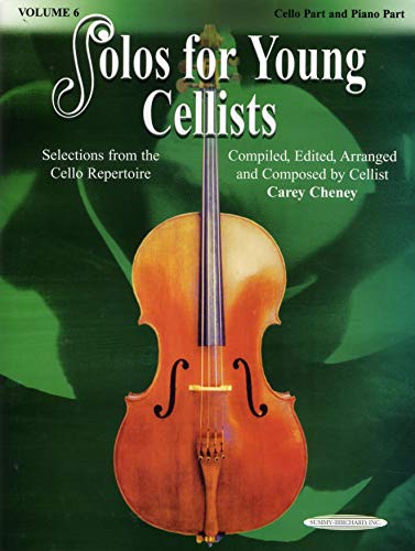 Solos for Young Cellists - Cello Part and Piano Accompaniment, Volume 6: Selections from the Cello Repertoire: 06