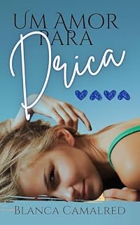 Livro Um Amor Para Drica