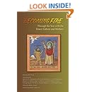 Becoming Fire: Through the Year with the Desert Fathers and Mothers (Cistercian Studies)