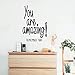 You are Amazing! Remember That - Inspirational Life Quotes - Wall Art Vinyl Decal - 34