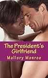 The President's Girlfriend (1) (Volume 1)