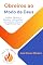 Livro Obreiros ao Modo de Deus: Cristãos, Obreiros e Ministros