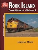 Rock Island Color Pictorial, Vol. 2: Motive Power Review 1960-1969