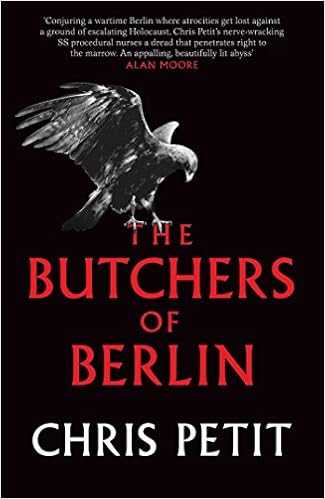 The Butchers Of Berlin - Chris Petit