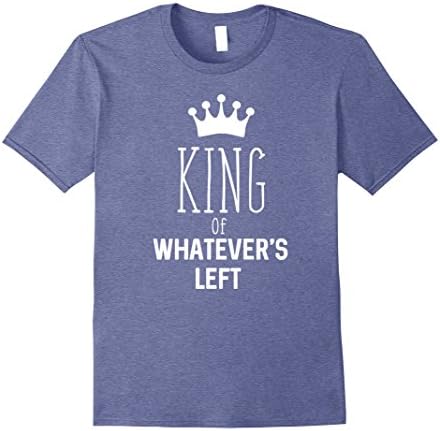 Mens Couples Matching Shirts, His Hers King of What Left TShirt Medium Heather Blue