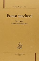 Proust inachevé