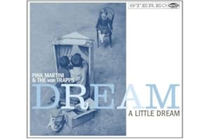 Dream a Little Dream
