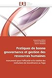 Pratiques de bonne gouvernance et gestion des ressources humaines: Instruments pour l'efficacité et la viabilité des institutions de microfinance au Togo (Omn.Univ.Europ.) (French Edition) by 