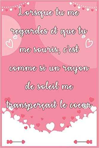 Lorsque Tu Me Regardes Et Que Tu Me Souris C Est Comme Si Un Rayon De Soleil Me Transpercait Le Coeur Idee Originale De Cadeau Pour Votre Femme Lui Exprimer Votre Amour
