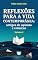 Livro REFLEXÕES PARA A VIDA CONTEMPORÂNEA: artigos de opinião e crônicas – Volume 2
