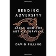 Bending Adversity: Japan and the Art of Survival