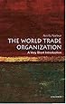 The World Trade Organization: A Very Short Introduction