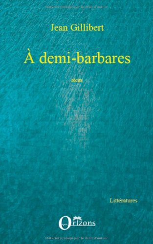 À demi-barbares