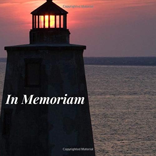 In Memoriam: Lighthouse Ocean Sunset Light House Memorial Service/Condolence Celebration Life Remembered Remembrance/Wake/Bereavement/Loving ... Address Line-Thought Message Memories Comment