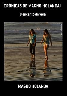 Livro Crônicas De Magno Holanda I