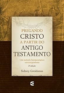 Livro Pregando Cristo a partir do Antigo Testamento