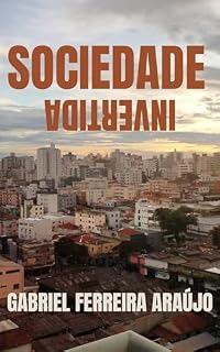 Livro Sociedade Invertida: Seleção de Contos e Crônicas