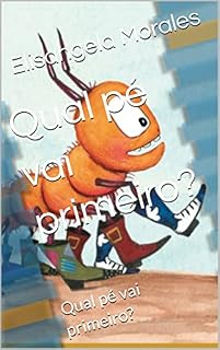 Livro Qual pé vai primeiro?: Qual pé vai primeiro?