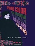 Olga Rozanova and the Culture of Avant-Garde Russia, Gurianova, Nina, 9057011921