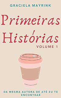 Livro Primeiras Histórias: Volume 1