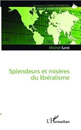 Splendeurs et misères du libéralisme