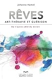 Rêves : Art-thérapie et guérison, de l'autre côté du miroir by