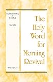 The Holy Word for Morning Revival - Crystallization-study of Exodus, Volume 6