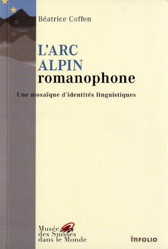 L' arc alpin romanophone