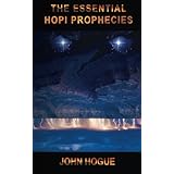 The Essential Hopi Prophecies