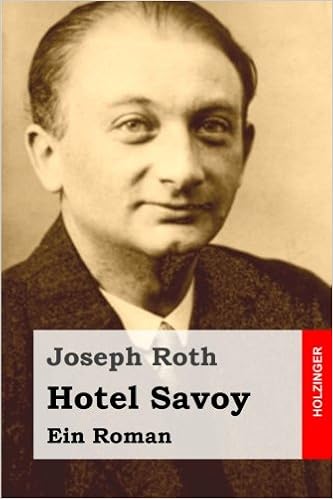 Hotel Savoy Ein Roman German Edition Joseph Roth - 
