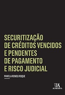 Livro Securitização de Créditos Vencidos e Pendentes de Pagamento e Risco Judicial