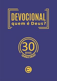 Livro Devocional: Quem é Deus? (Devocionais)