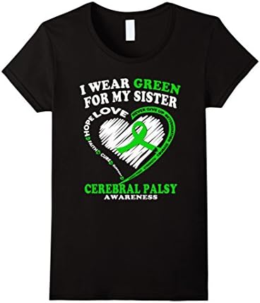 Women's Cerebral Palsy Shirt - I Wear Green For My Sister Small Black