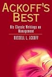 Ackoff's Best: His Classic Writings on Management, Russell L. Ackoff, 0471316342