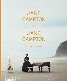 Jane Campion par Jane Campion