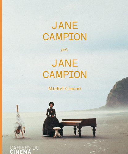 Jane Campion par Jane Campion
