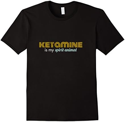Ketamine Is My Spirit Animal Tshirt Funny Gift
