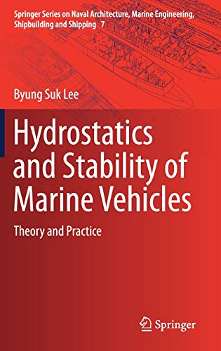 Hydrostatics and Stability of Marine Vehicles: Theory and Practice (Springer Series on Naval Architecture, Marine Engineering, Shipbuilding and Shipping) - Thumbnail 3