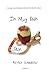 In My Own Skin: A young woman's journey with grief to find who she is by Kirsten Schowalter