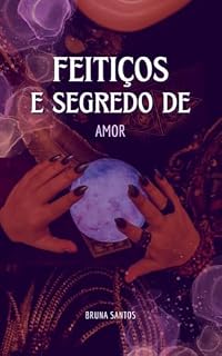 Livro feitiço e segredo de amo