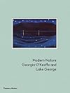 Modern Nature: Georgia O'Keeffe and Lake George by Erin B. Coe (2013-07-01)