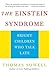 The Einstein Syndrome: Bright Children Who Talk Late
