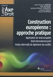Construction européenne, approche pratique
