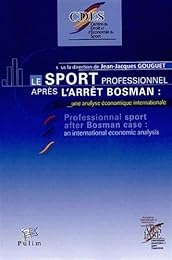 Le  sport professionnel après l'arrêt Bosman