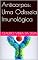 Livro Anticorpos: Uma Odisseia Imunológica
