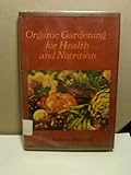Organic Gardening for Health and Nutrition by