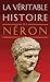 La Veritable Histoire de Neron (French Edition) by 