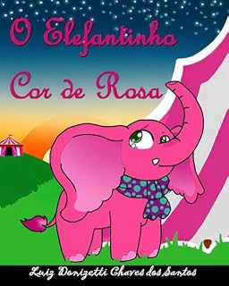 Livro O Elefantinho Cor de Rosa