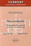 Piles à combustible Genie énergétique : Principes, modélisation, applications avec exercices et problèmes corrigés by