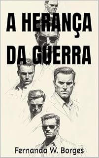 Livro A HERANÇA DA GUERRA